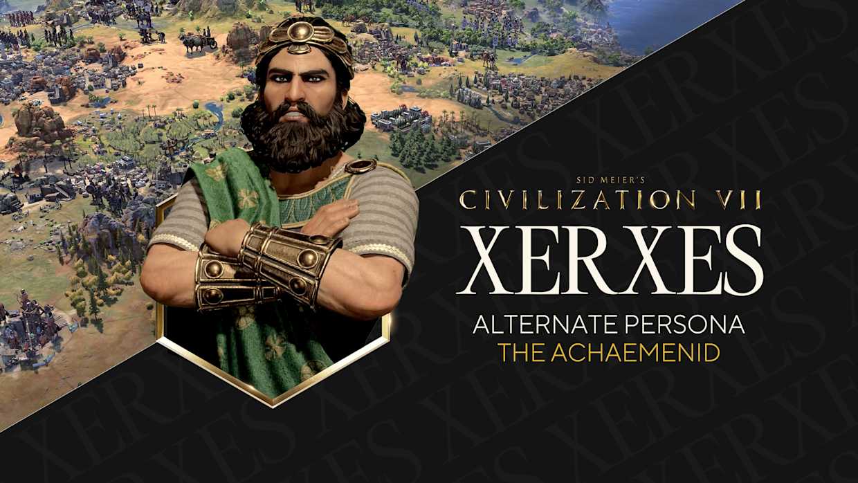 Sid Meier's Civilization® VII: Xerxes (The Achaemenid) Persona 1